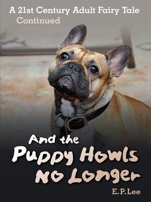 cover image of And the Puppy Howls No Longer